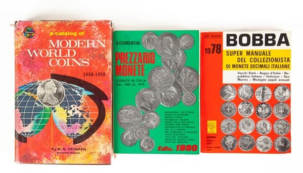 3 Prezzari - Yeoman, A catalog of Modern World Coins 1850-1950 - Cermentini, Prezzario monete coniate in Italia dal 1800 al 1979 Edizione 1980 - Bobba, Super Manuale del collezionista di monete decimali italiane Edizione 1978
