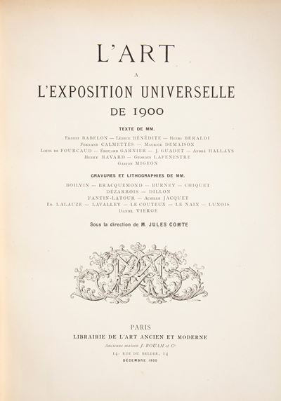 L'art a L'exposition Universelle De 1900. Suos la Direction De M. Jules Comte