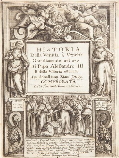 Fortunato Olmo - Historia della Venuta a Venetia Occultamente nel 1177 di Papa Alessandro III e d...