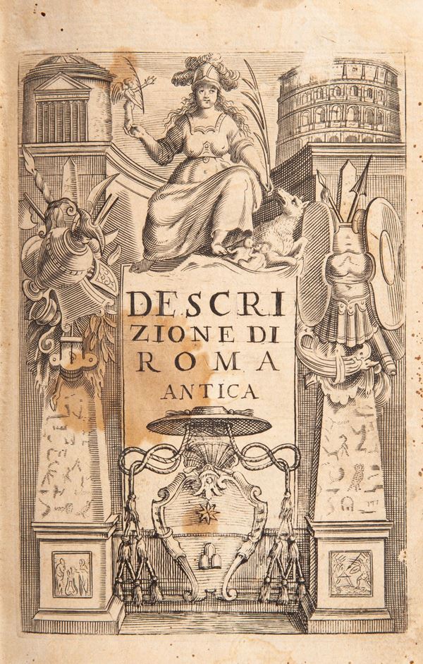 Descrizione di Roma Antica formata nuovamente con le Autorita Bartolomeo Marliani, di Onofrio Panvinio, Alessandro Donati, Famiano Nardini, e d'altri celebri Scrittori antichi, & Antiquari moderni. Accresciuta di moltissime Figure in Rame, di varie Medaglie, e di curiose Notizie Istoriche.
