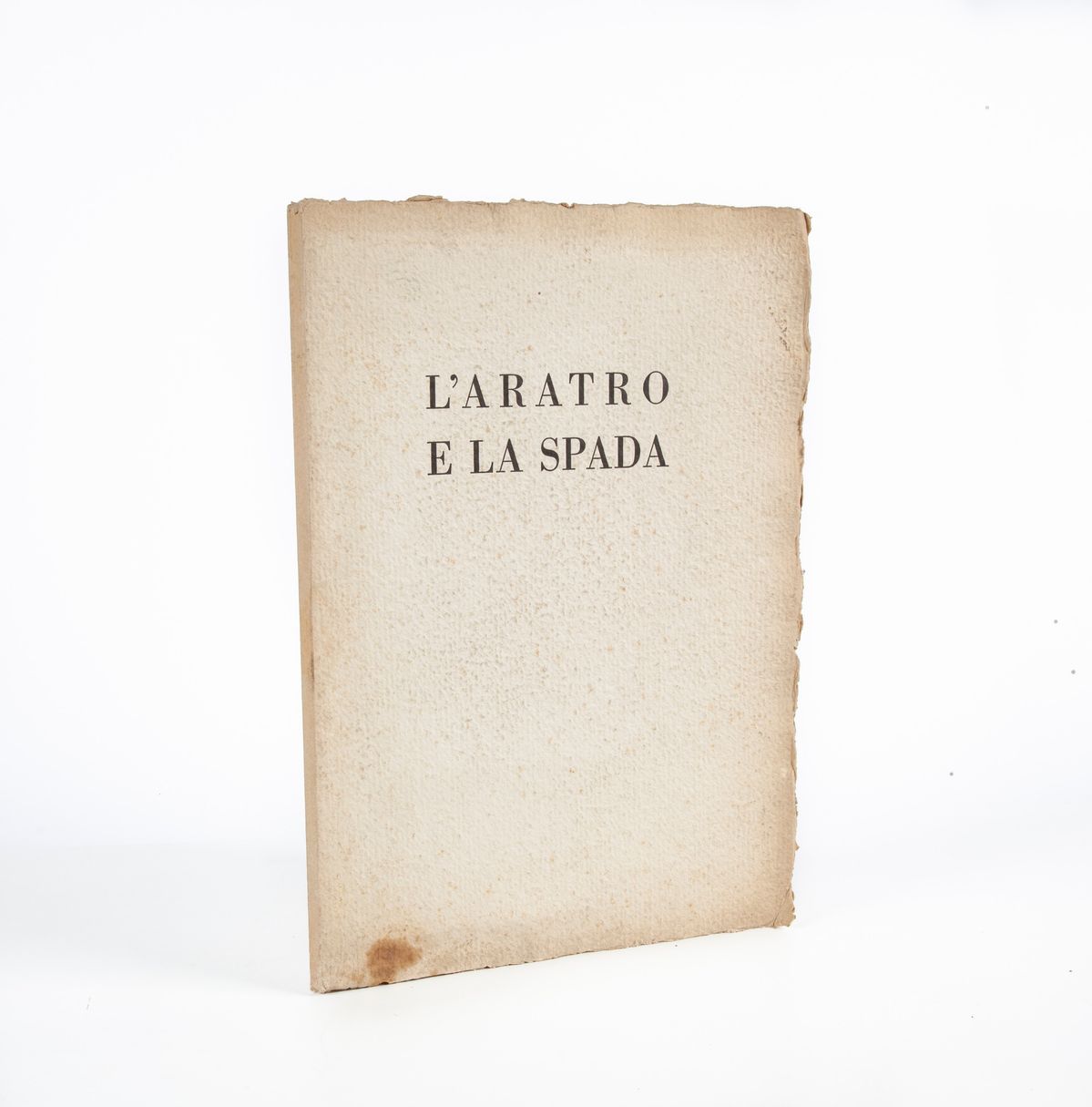 L'aratro e la Spada. Poesia di Ettore Serra. Edizione Limitata