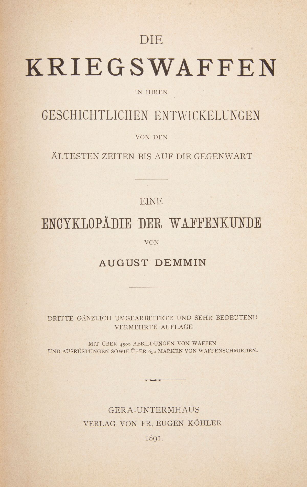 August Demmin - Die Kriegswaffen in Ihren Geschichtlichen Entwickelungen