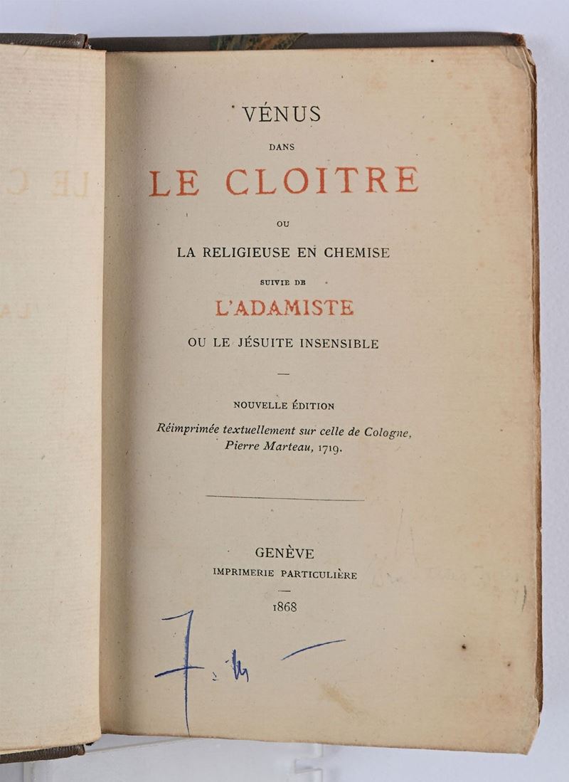 [chavigny De la Bretonnière, Louis De] - Vénus Dans le Cloitre Ou la Religieuse En Chemise. Suivi...