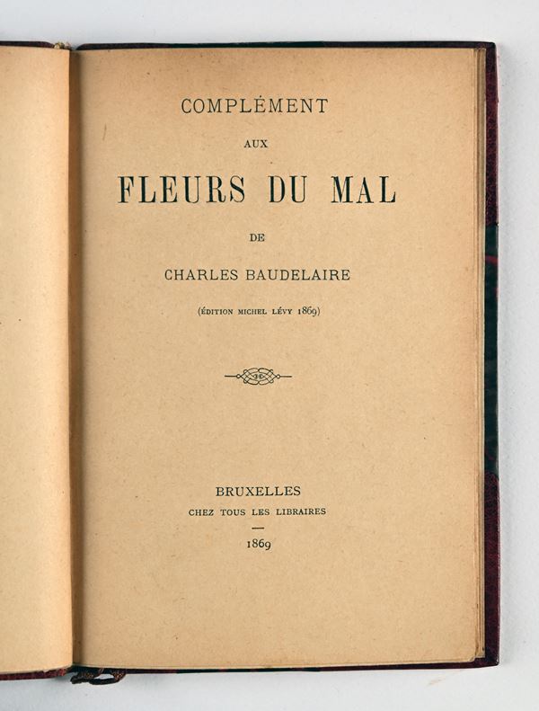 Baudelaire, Charles - COMPLÉMENT AUX FLEURS DU MAL (ÉDITION: MICHEL LEVY BRUXELLES 1869)