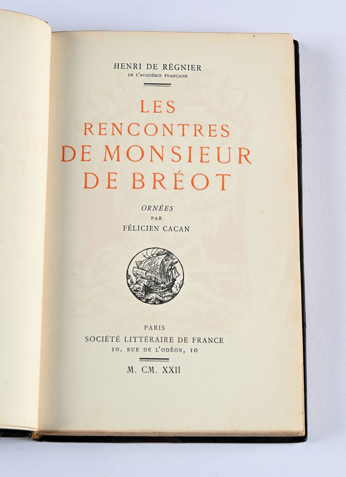 Régnier, Henri De - Les Rencontres De Monsieur De Bréot