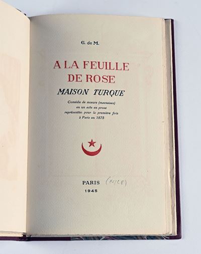 G. De M. [ Guy De Maupassant ] - a la Feuille De Rose. Maison Turque.