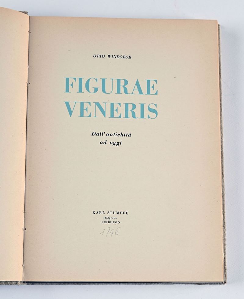 Windobor, O. - Figurae Veneris Dall’antichità a Oggi