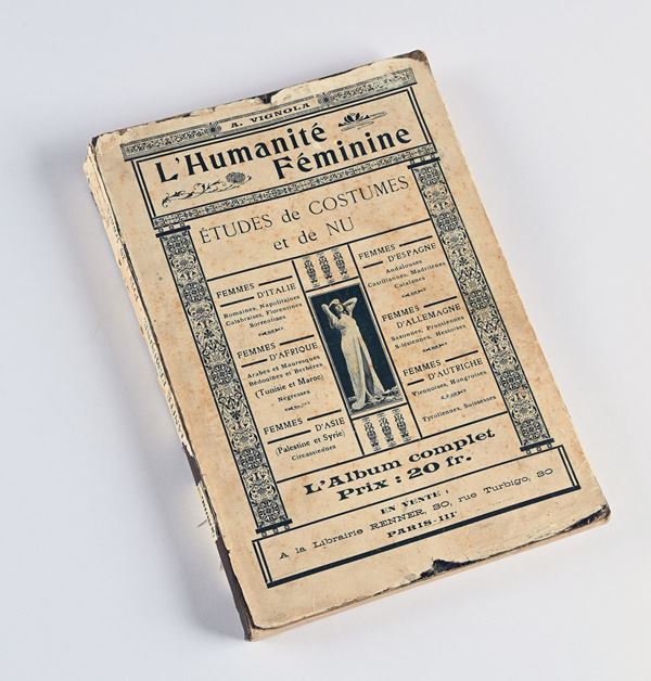 VIGNOLA, A. - L’HUMANITÉ FÉMININE. ÉTUDES DE COSTUMES ET DE NU