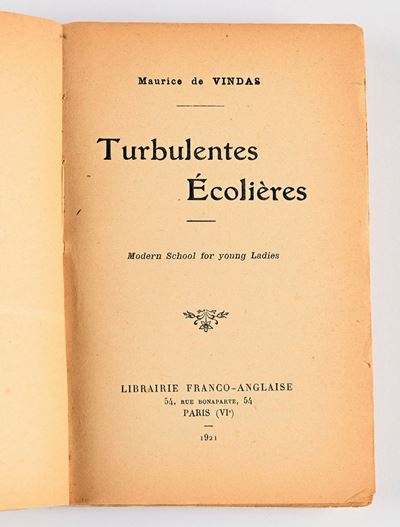 Vindas (de), Maurice - Turbulentes Ecolières. Modern School For Young Ladies