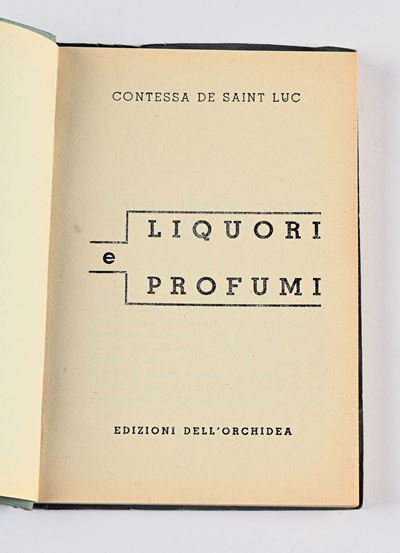 Contessa De Saint Luc - Liquori e Profumi