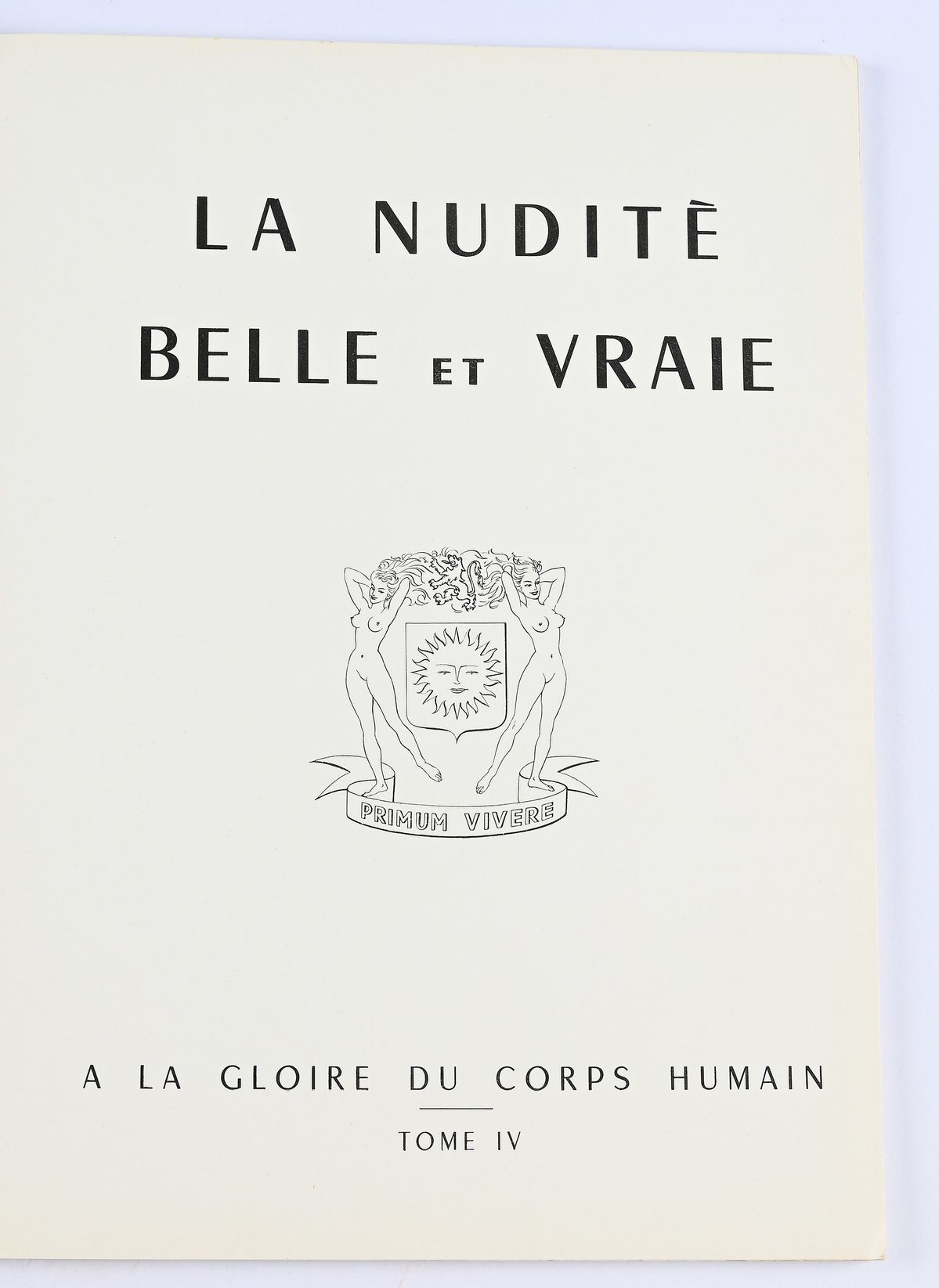 La Nudité Belle Et Vraie (1952-1958)