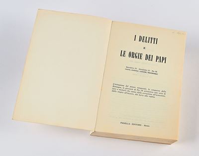 Anonimo - i Delitti e le Orgie dei Papi: Benedetto IX, Alessandro Vi, Pio IX (storia, Erotismo, C...