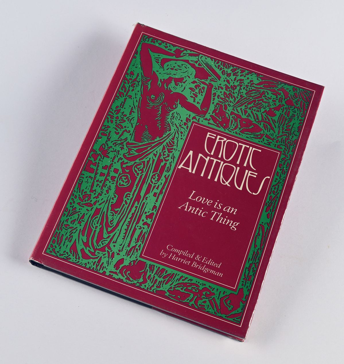 Bridgeman, Harriet - Erotic Antiques: Or, Love Is An Antic Thing