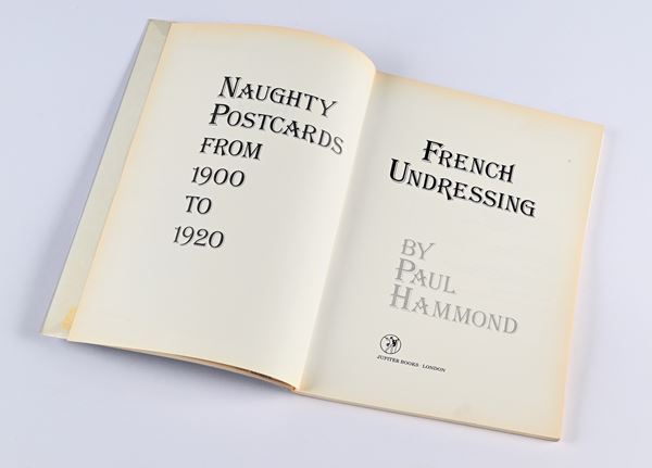 HAMMOND, PAUL - FRENCH UNDRESSING NAUGHTY POSTCARDS FROM 1900 TO 1920