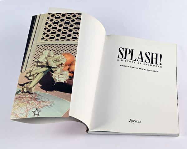 MARTIN, RICHARD & KODA, HAROLD - SPLASH! A HISTORY OF SWIMWEAR