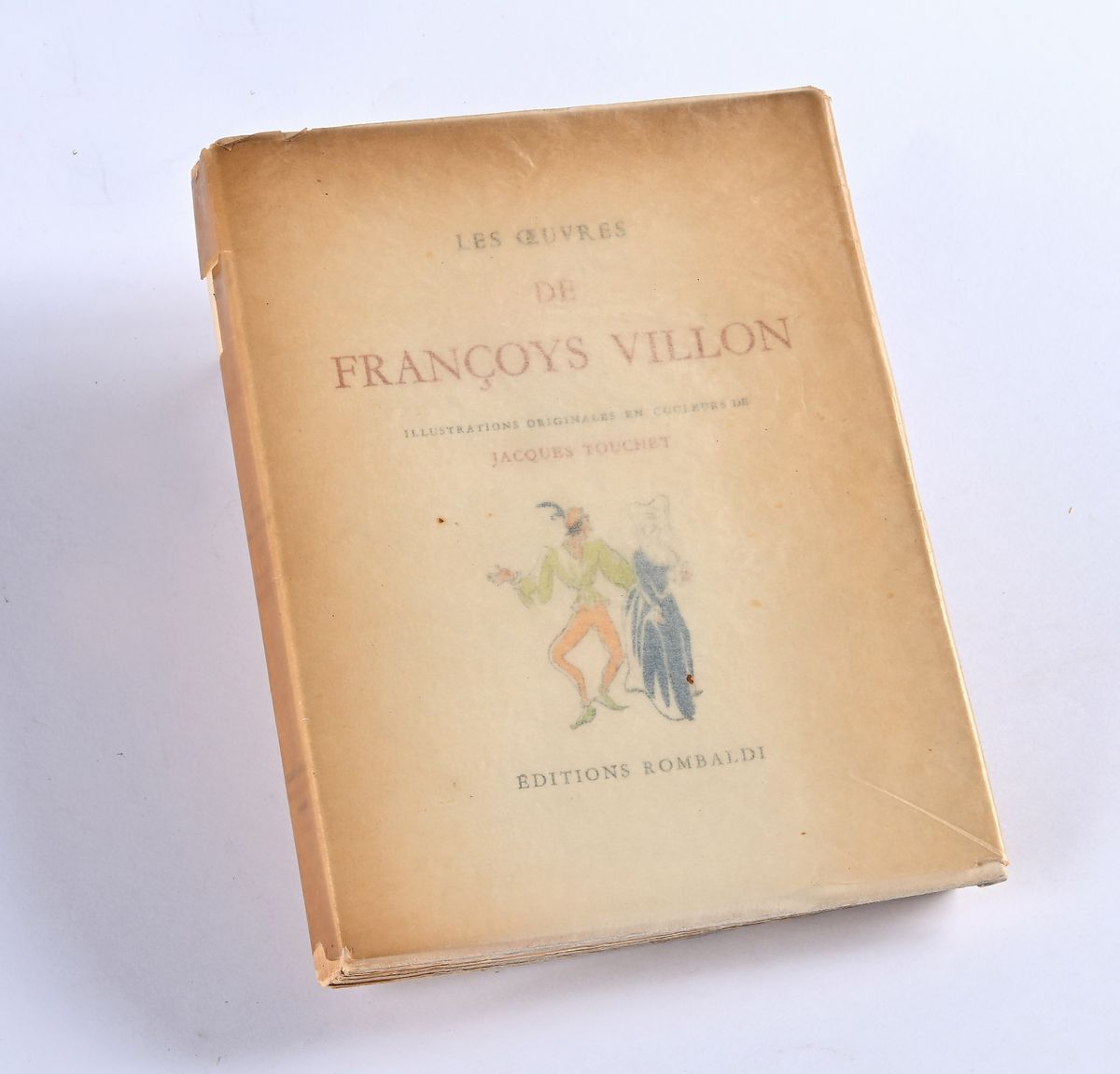 Villon, Francoys - Les Oeuvres De Francoys Villon