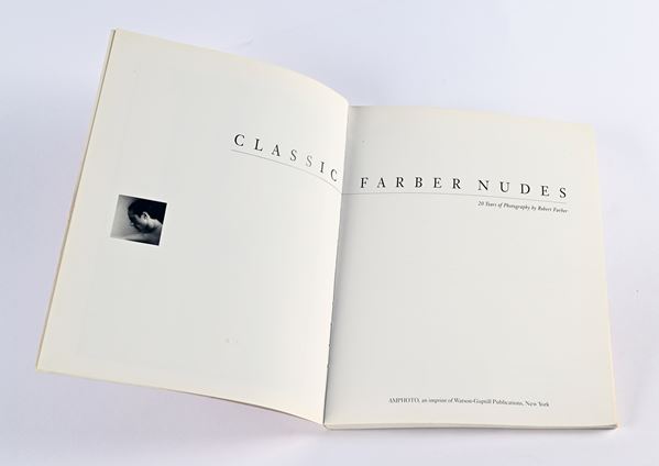 FARBER, ROBERT - CLASSIC FARBER NUDES 20 YEARS OF PHOTOGRAPHY