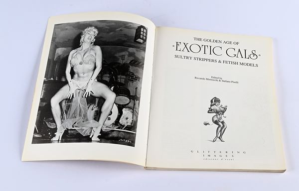 THE GOLDEN AGE OF ☆ EXOTIC GALS ☆ SULTRY STRIPPERS & FETISH MODELS