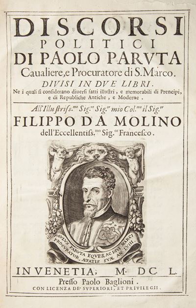 Paolo Paruta - Discorsi Politici. Divisi in Due Libri. Legato con Paolo Paruta - della Perfettion...