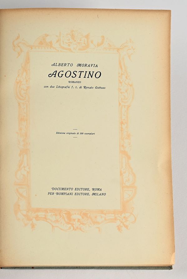 Alberto Moravia - Agostino. Con due Litografie fuori testo di Renato Guttuso. Edizione originale di 500 esemplari