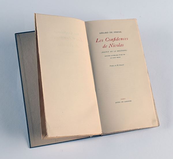 Gérard De Nerval - Les Confidences de Nicolas (Restif de la Bretone). Histoire littéraire d'une vie au XVIII siècle. Preface de H. Clouard.