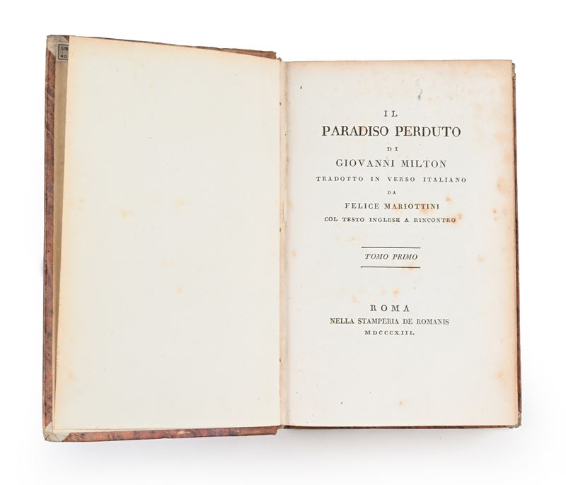 Il Paradiso perduto di Giovanni Milton. Tradotto in verso italiano da Felice Mariottini col testo...