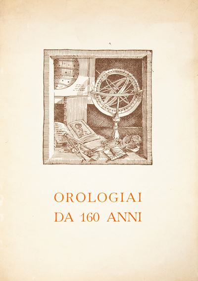 Hausmann & C. - Orologiai da 160 Anni. Opuscolo Celebrativo dei 160 Anni Dell'anniversario della ...