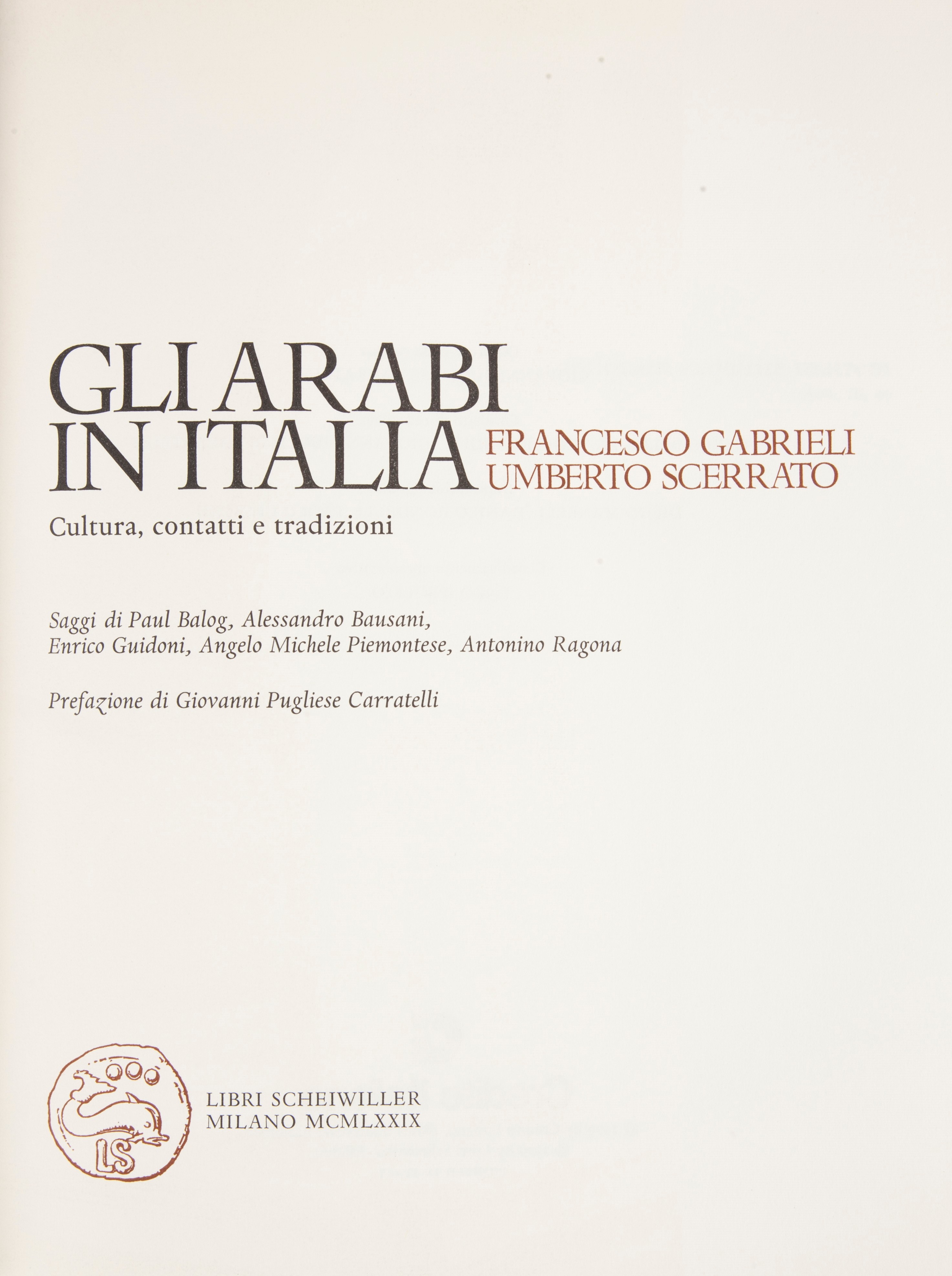 Gabrieli, Francesco; Scerrato, Umberto - gli Arabi in Italia