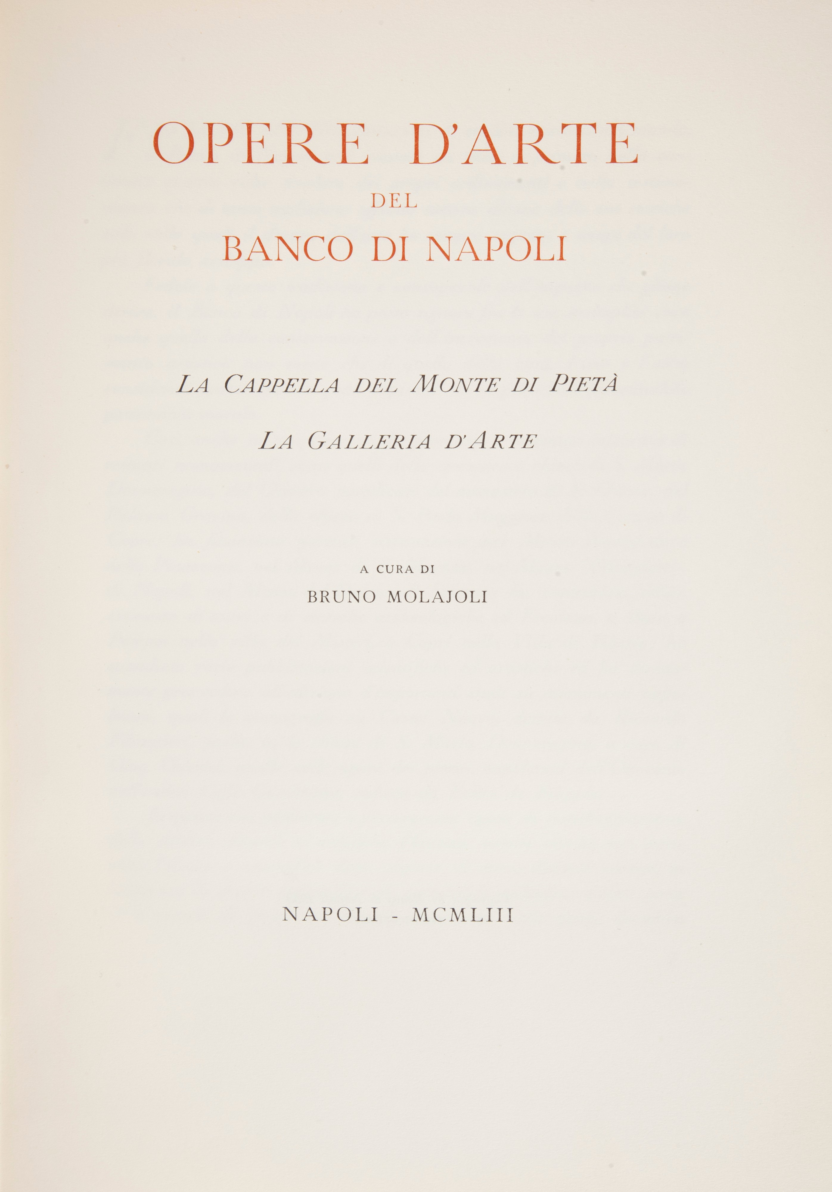 Bruno Molajoli - Opere D’arte del Banco di Napoli. la Cappella del Monte di Pietà la Galleria D'a...