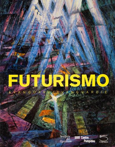 Ottinger, Didier - Futurismo, Avanguardiavanguardie