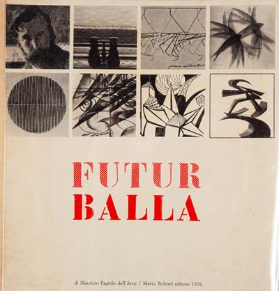 Fagiolo Dell’arco, Maurizio - Futur Balla / Balla Pre-futurista