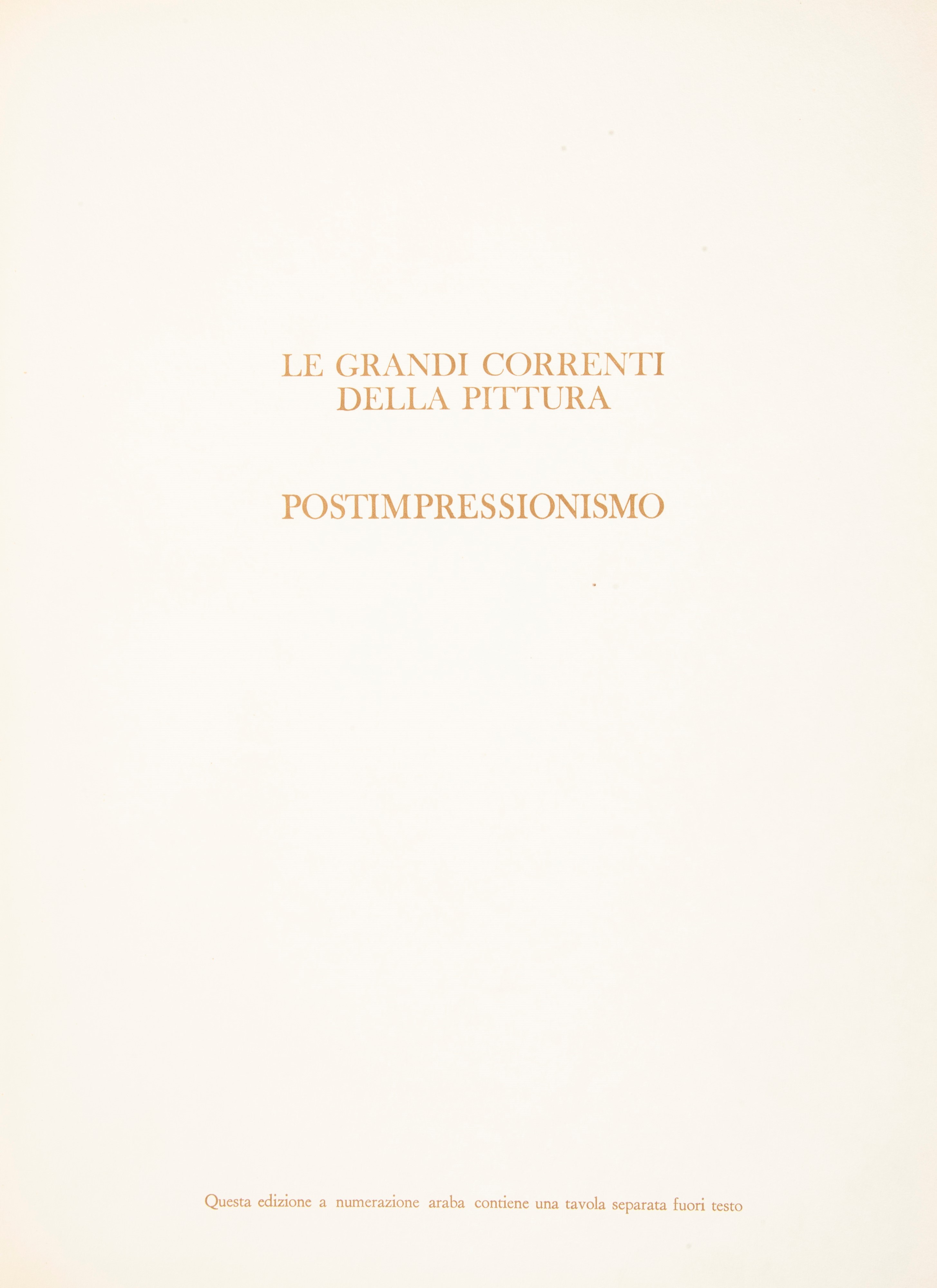 Postimpressionismo. Testo e Commento delle Tavole di Marco Valsecchi. Prefazione di Marcel Brion