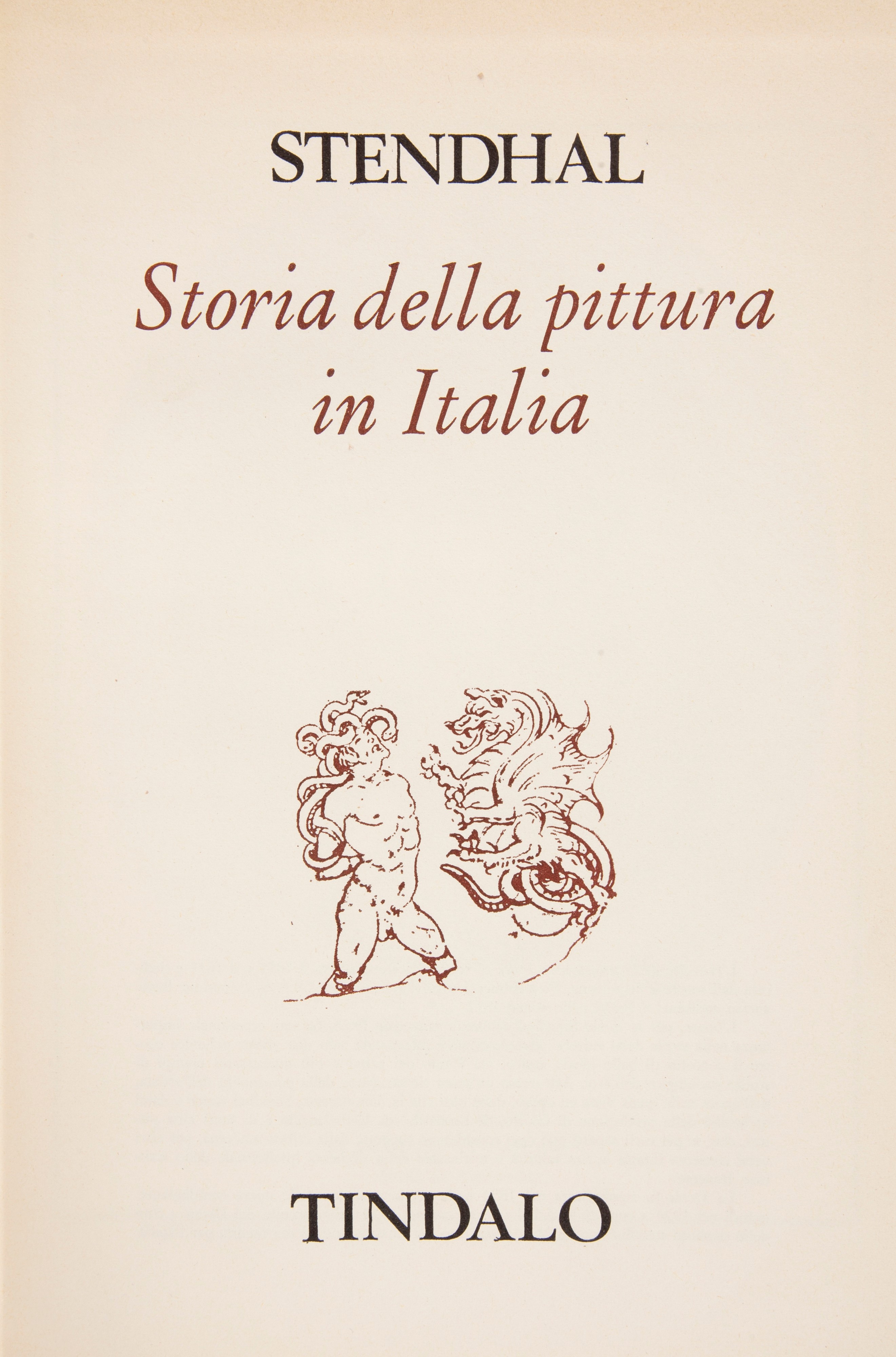 Stendhal - Storia della Pittura in Italia, Tindalo, Firenze 1968; Wilhelm Waetzoldt - Durer Und S...