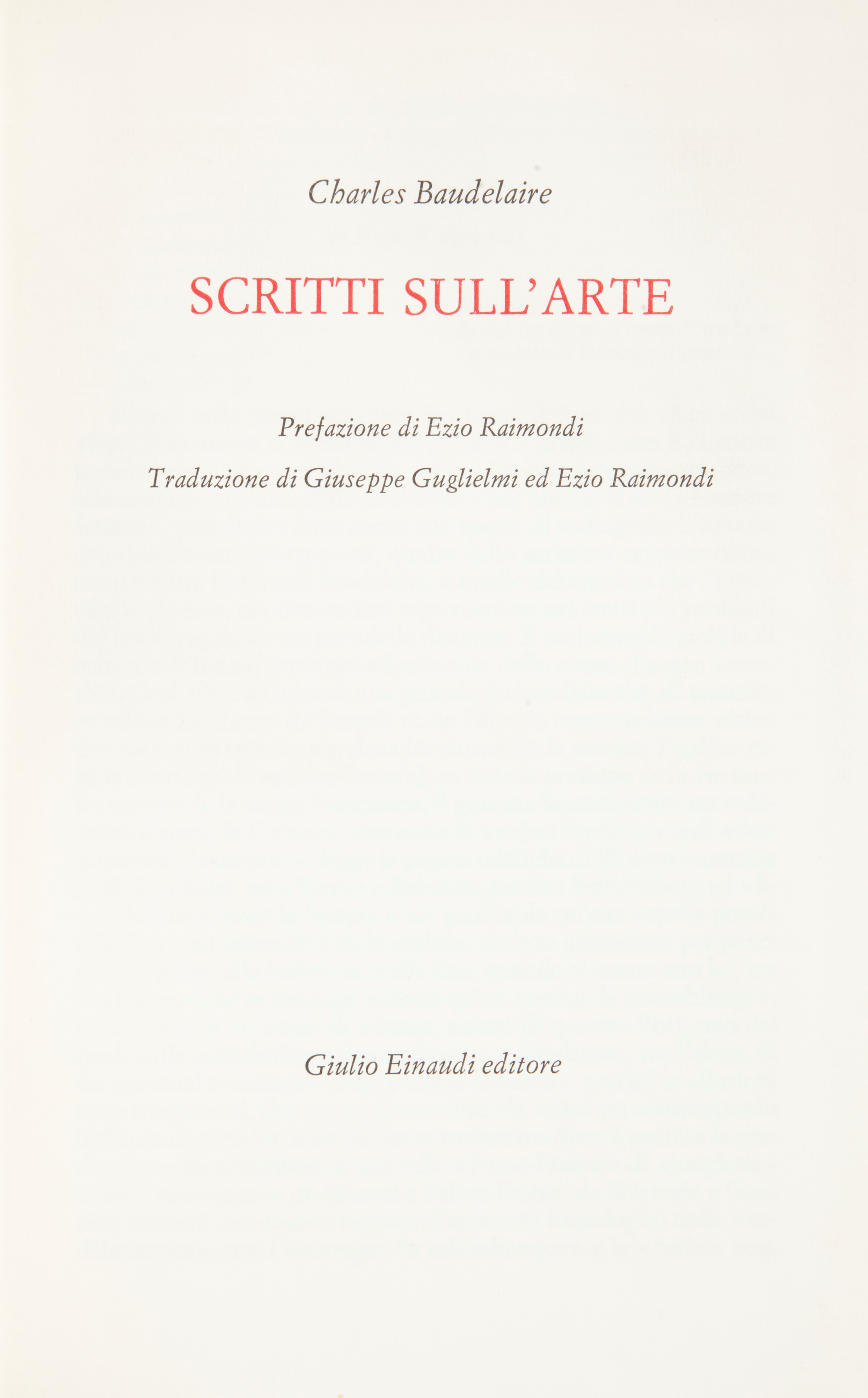 Lotto di 2 Millenni e 3 Saggi Einaudi Sull'arte: Baudelaire - Scritti Sull'arte; Bellori - le Vit...