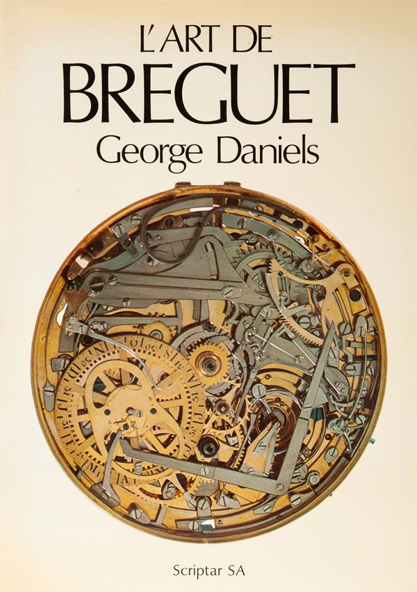George Daniels - L'Art de Breguet