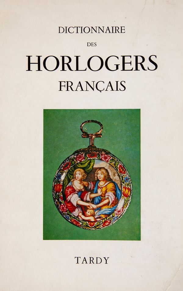Paul Brateau - Tardy. Dictionnaire des Horlogers francais
