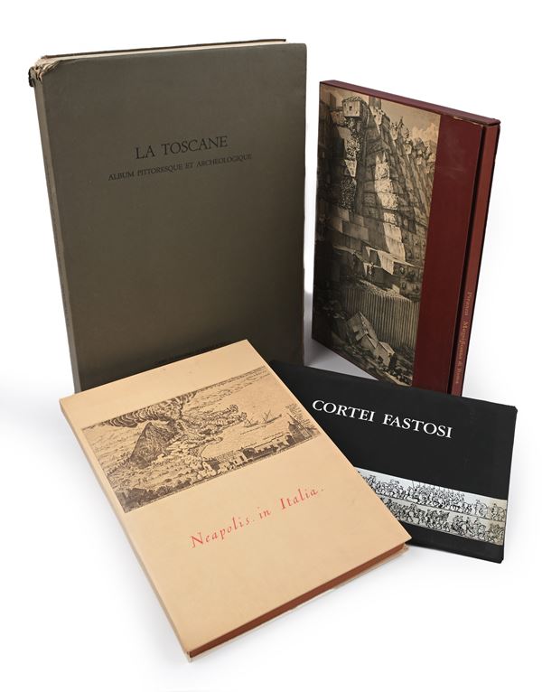  La Toscane Album pittoresque et archeologique cassa di risparmio di Pistoia e Pescia , Molto rovinato + Cortei fastosi Club degli editori; Piranesi Magnificenza di Roma - il Polifilo; Neapolis in Italia edizioni Beatrice D'Este
