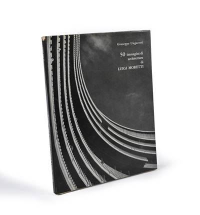 Ungaretti Luigi Moretti 50 Immagini di Architetture Molto Rovinato