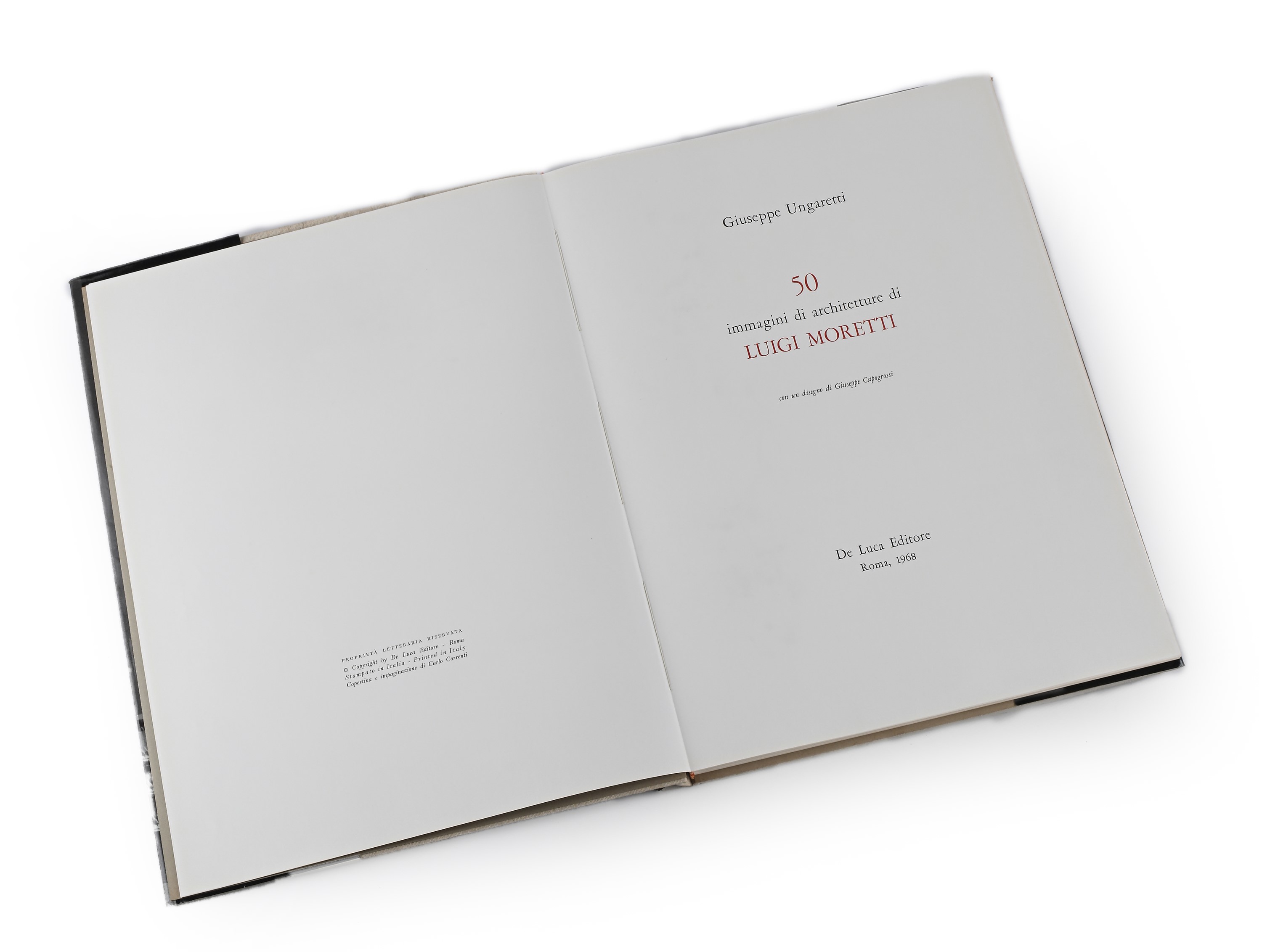 Luigi Moretti - 50 Architetture con dedica - De Luca