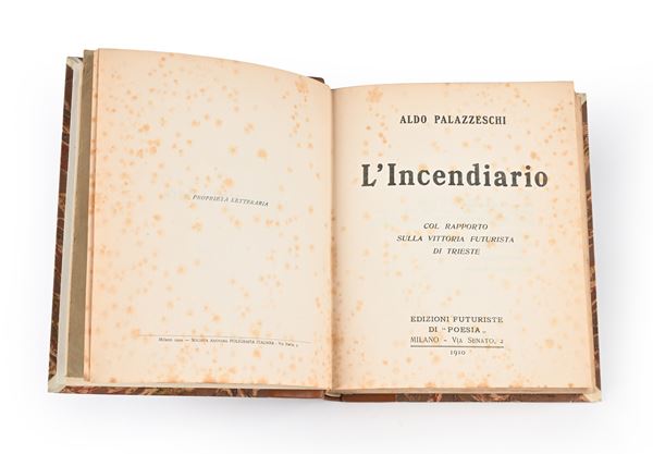 Aldo Palazzeschi - L'incendiario - Edizioni futuriste di poesia, 1910