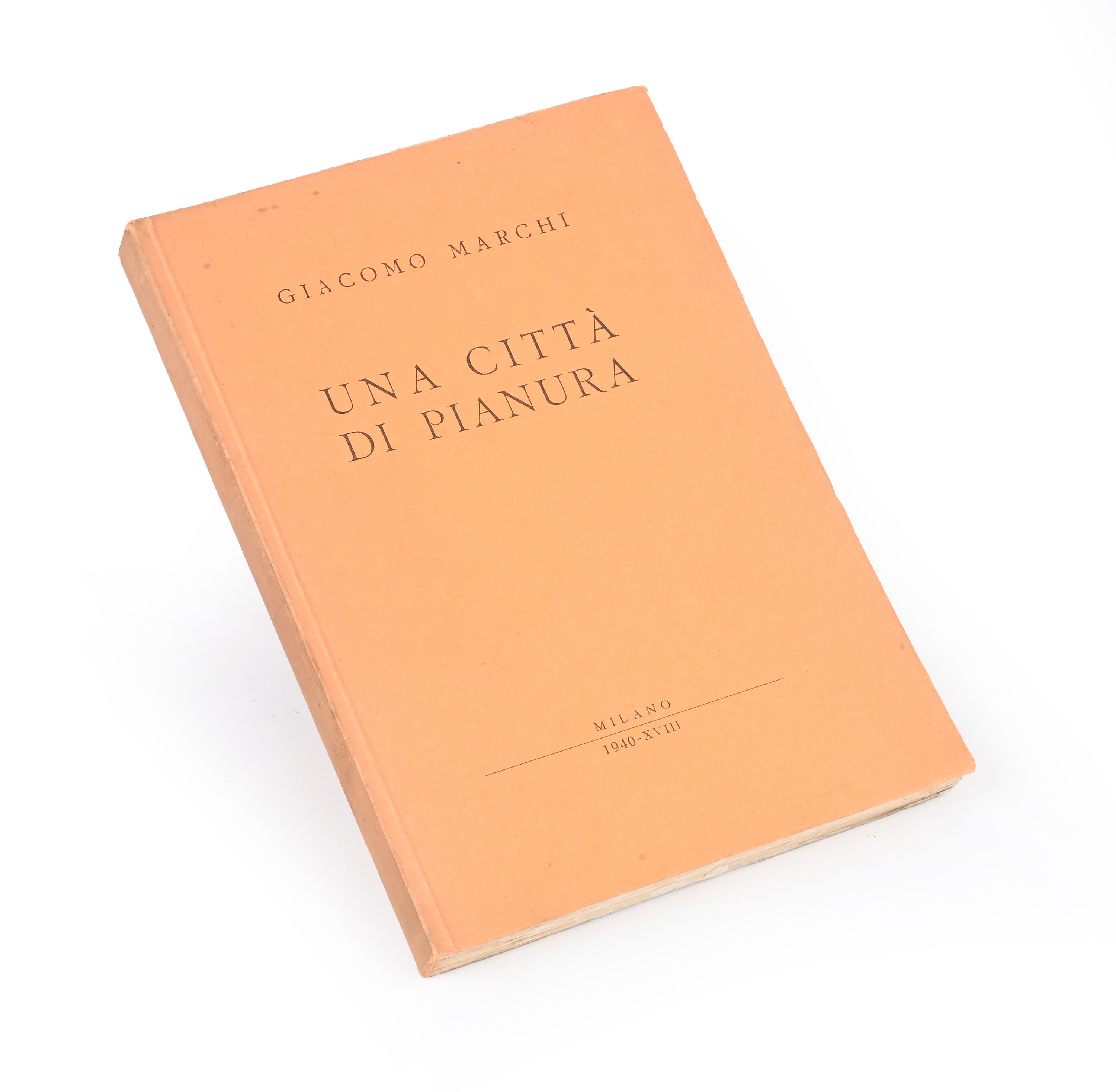 Giacomo Marchi - Una città di pianura - Milano, 1940