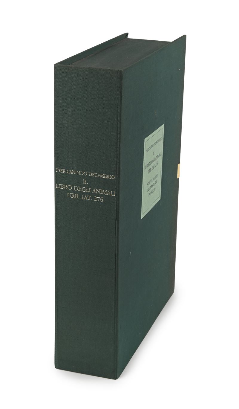Pier Candido Decembrio - Il Libro degli animali Riproduzione del Codice Miniato del 1460 Urb. Lat...