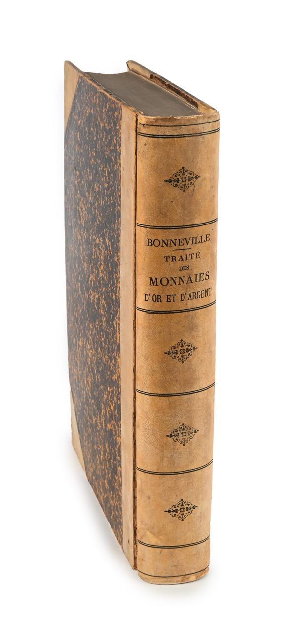 Pierre-FrédéricBonneville - Traité des monnaies d'or et d'argent qui circulent chez les différens peuples; examinées sous les rapports du poids, du titre et de la valeur réelle, avec leurs diverses empreintes
