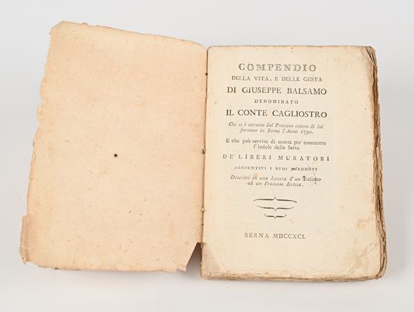 Compendio della vita, e delle gesta di Giuseppe Balsamo denominato il Conte di Cagliostro... Aggiuntivi i suoi aneddoti Descritti in una Lettera d'un Italiano ad un Francese diretta