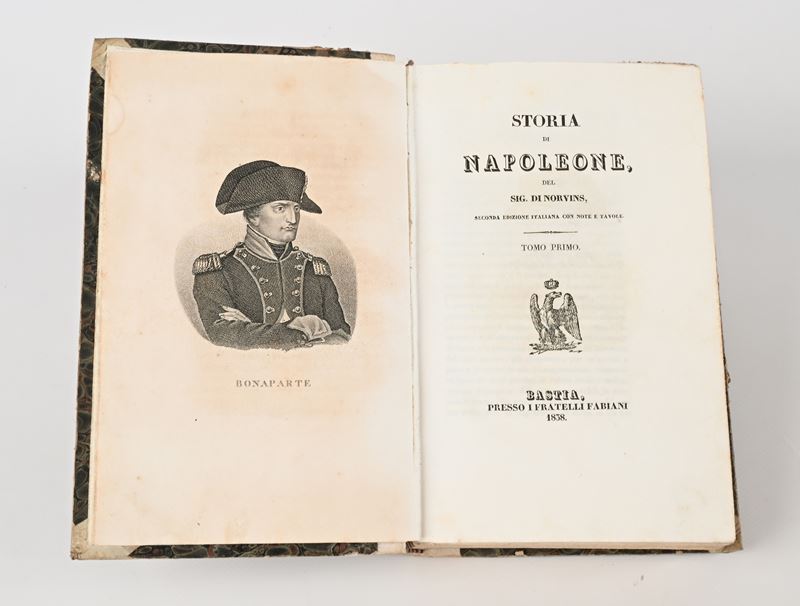 Jacques (Marquet De Baron De Montbreton) Norvins - Storia di Napoleone. Seconda edizione italiana...