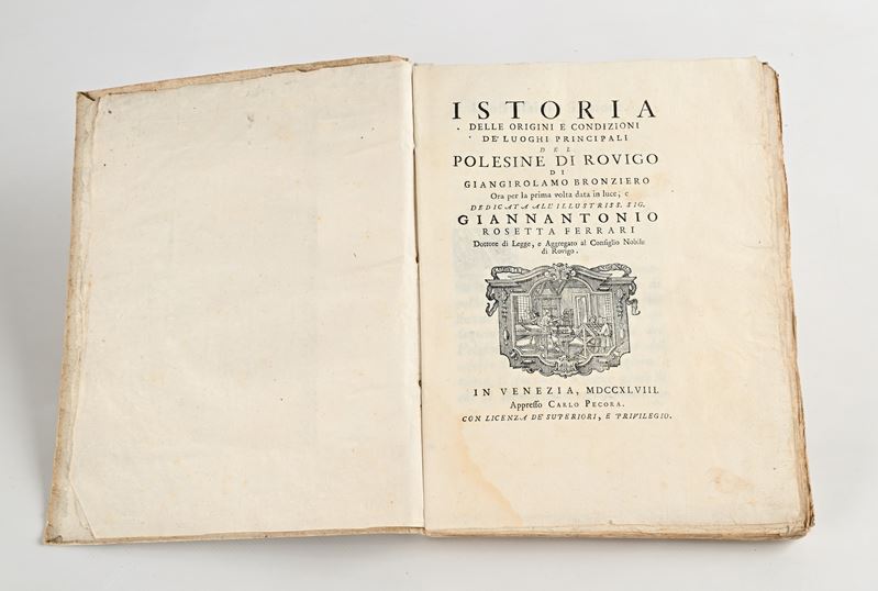 Giangirolamo Bronziero - Istoria delle origini e condizioni de' luoghi principali del Polesine di...