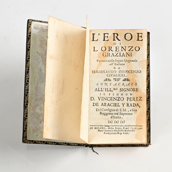 Baltasar Gracian - L'eroe di Lorenzo Graziani Portato dalla lingua Spagnuola all'Italiana