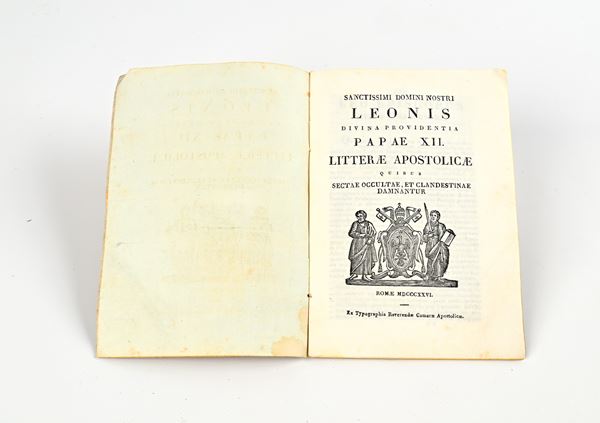 Sanctissimi Domini Nostri Leonis Papae XII Litterae Apostolicae quibus Sectae Occultae et clandestinae damnantur 