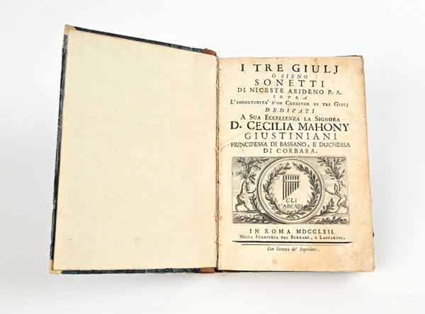 Giovanni Battista Casti (Niceste Abideno) - I tre Giulj o sieno sonetti sopra l'importunità d'un creditor di tre giulj