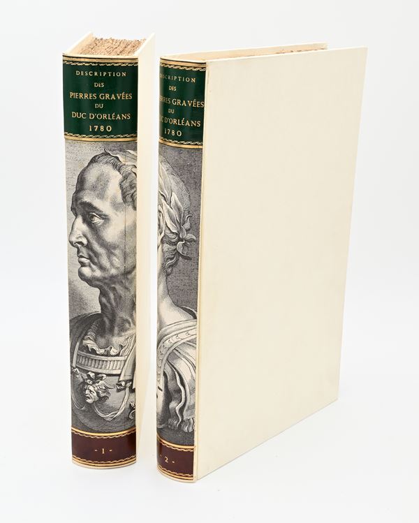 Descriptions des principales Pierres Gravées du cabinet de s.a.s Monseigneur le duc d'Orleans. Tome Premier Tome Second